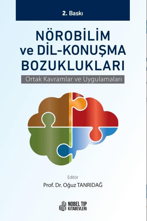 Nörobilim ve Dil-Konuşma Bozuklukları: Ortak Kavramlar ve Uygulamaları