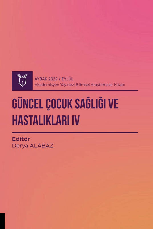 Güncel Çocuk Sağlığı ve Hastalıkları IV ( AYBAK 2022 Eylül )