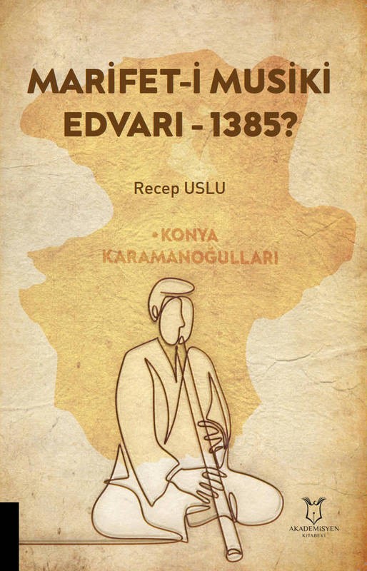 Marifet-ı Musiki Edvarı - 1385 ?