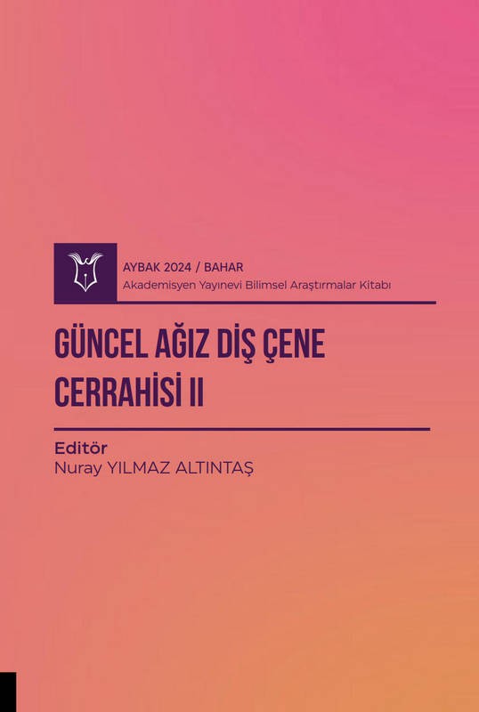 Güncel Ağız Diş Çene Cerrahisi II ( AYBAK 2024 Bahar )