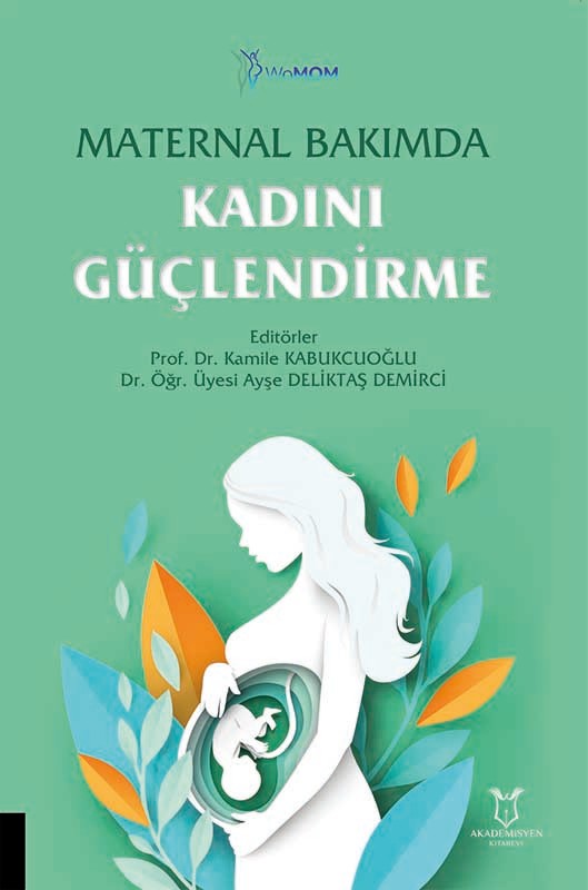 Maternal Bakımda Kadını Güçlendirme