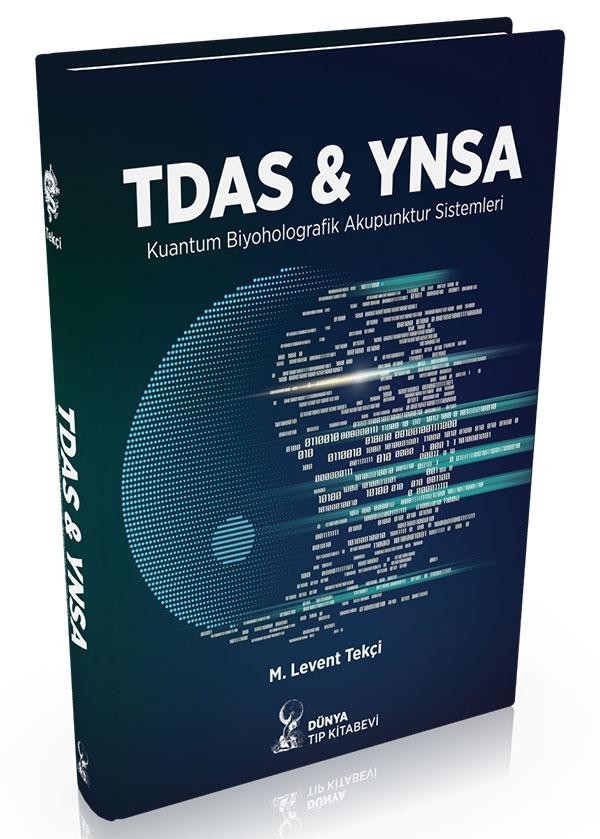 TDAS & YNSA Kuantum Biyoholografik Akupunktur Sistemleri