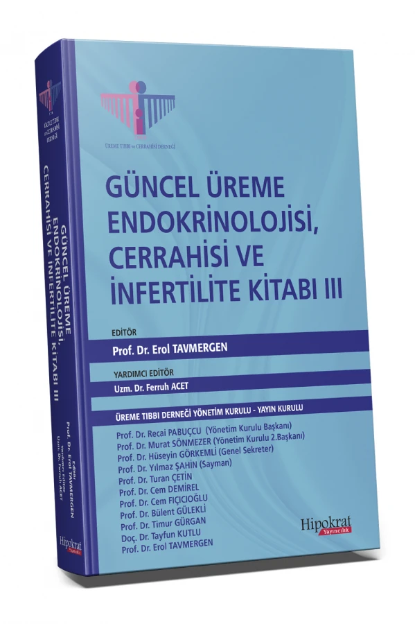 Güncel Üreme Endokrinolojisi, Cerrahisi ve İnfertilite Kitabı III