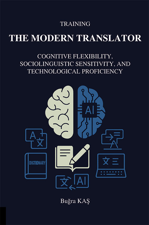 Training The Modern Translator: Cognitive Flexibility, Sociolinguistic Sensitivity and Technological Proficiency