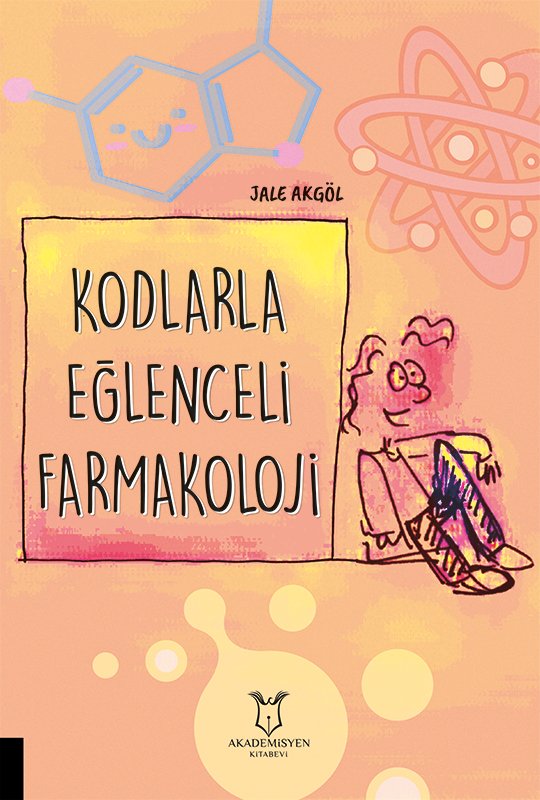 Kodlarla Eğlenceli Farmakoloji