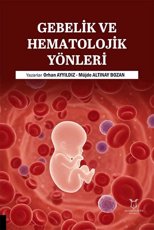 Gebelik ve Hematolojik Yönleri