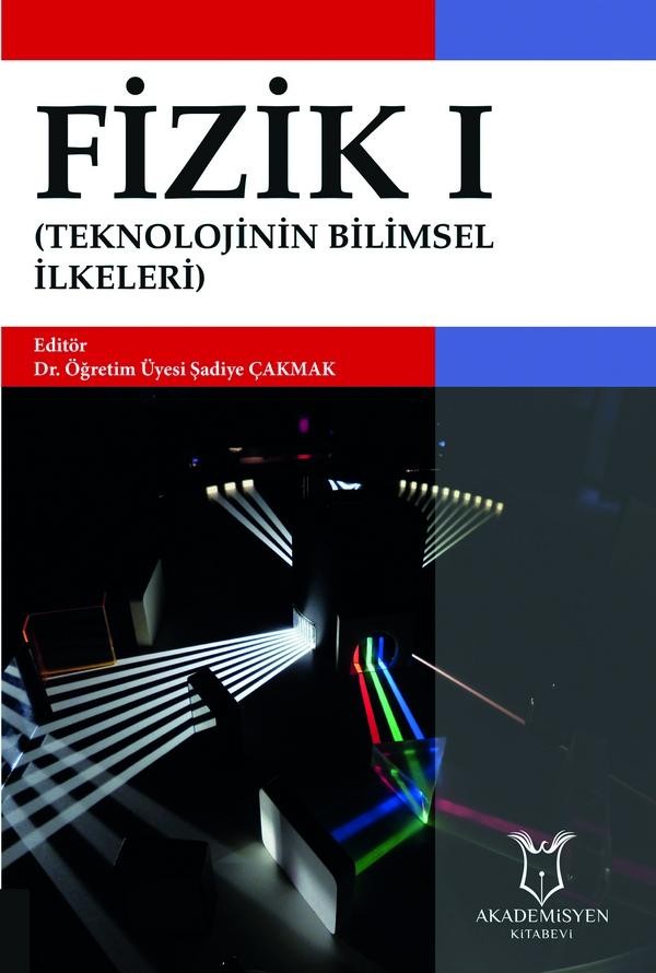 Fizik I (Teknolojinin Bilimsel İlkeleri)
