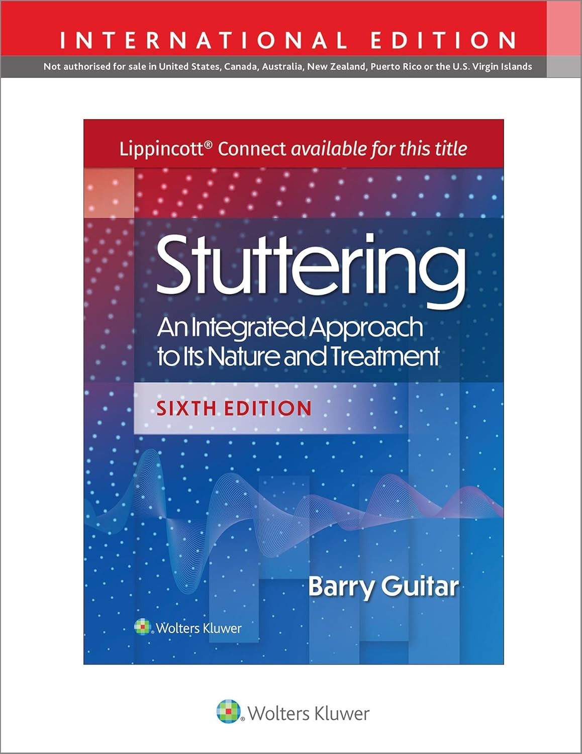 Stuttering An Integrated Approach to Its Nature and Treatment, International Edition,6Edition