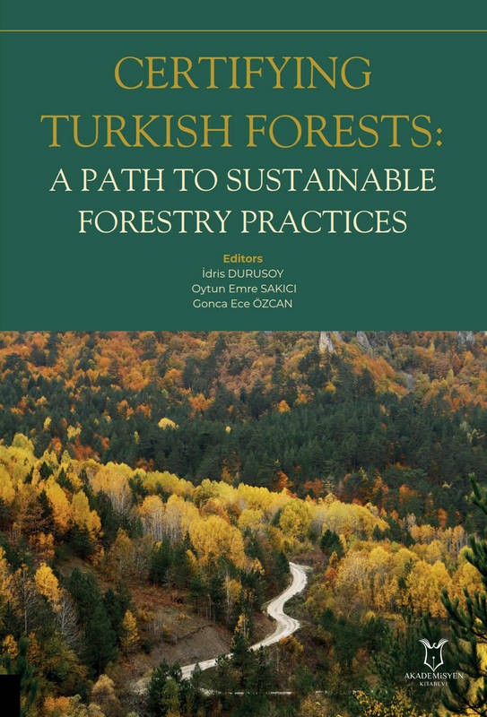 Certifying Turkish Forests: A Path to Sustainable Forestry Practices