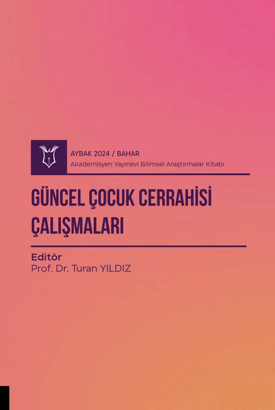 Güncel Çocuk Cerrahisi Çalışmaları ( AYBAK 2024 Bahar )