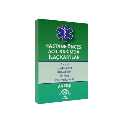 Hastane Öncesi Acil Bakımda İlaç Kartları