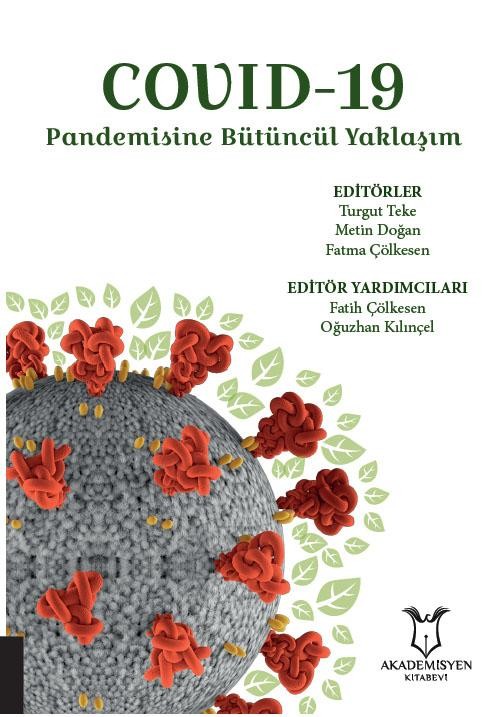 COVID-19 Pandemisine Bütüncül Yaklaşım
