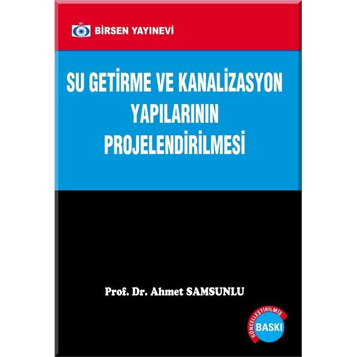 Su Getirme ve Kanalizasyon Yapılarının Projelendirilmesi