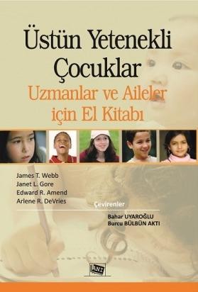 Üstün Yetenekli Çocuklar Uzmanlar Ve Aileler İçin El Kitabı
