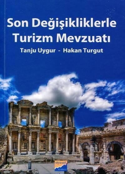Son Değişikliklerle Turizm Mevzuatı