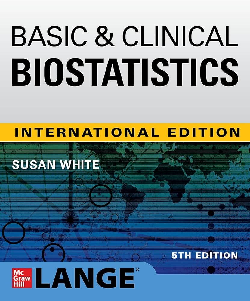 Basic & Clinical Biostatistics: Fifth Edition 5th Edition