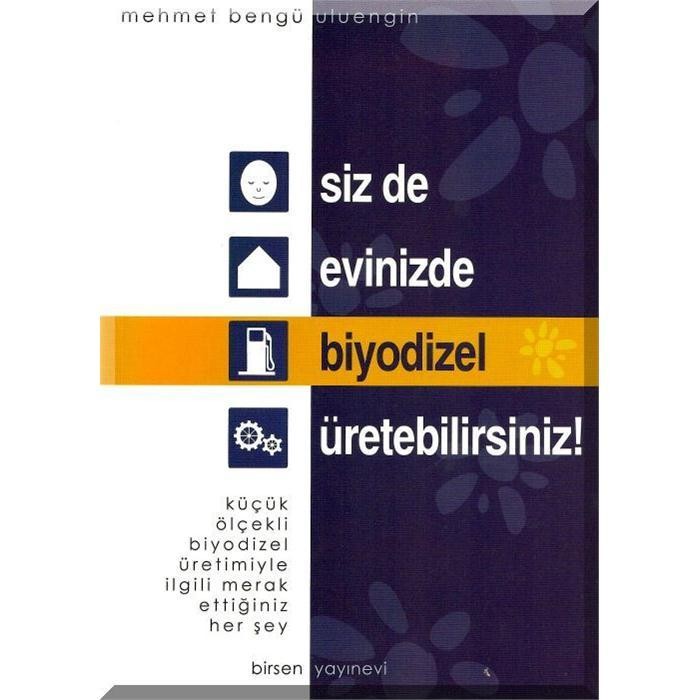 Siz de Evinizde Biyodizel Üretebilirsiniz