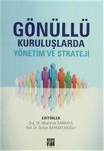 Gönüllü Kuruluşlarda Yönetim ve Strateji