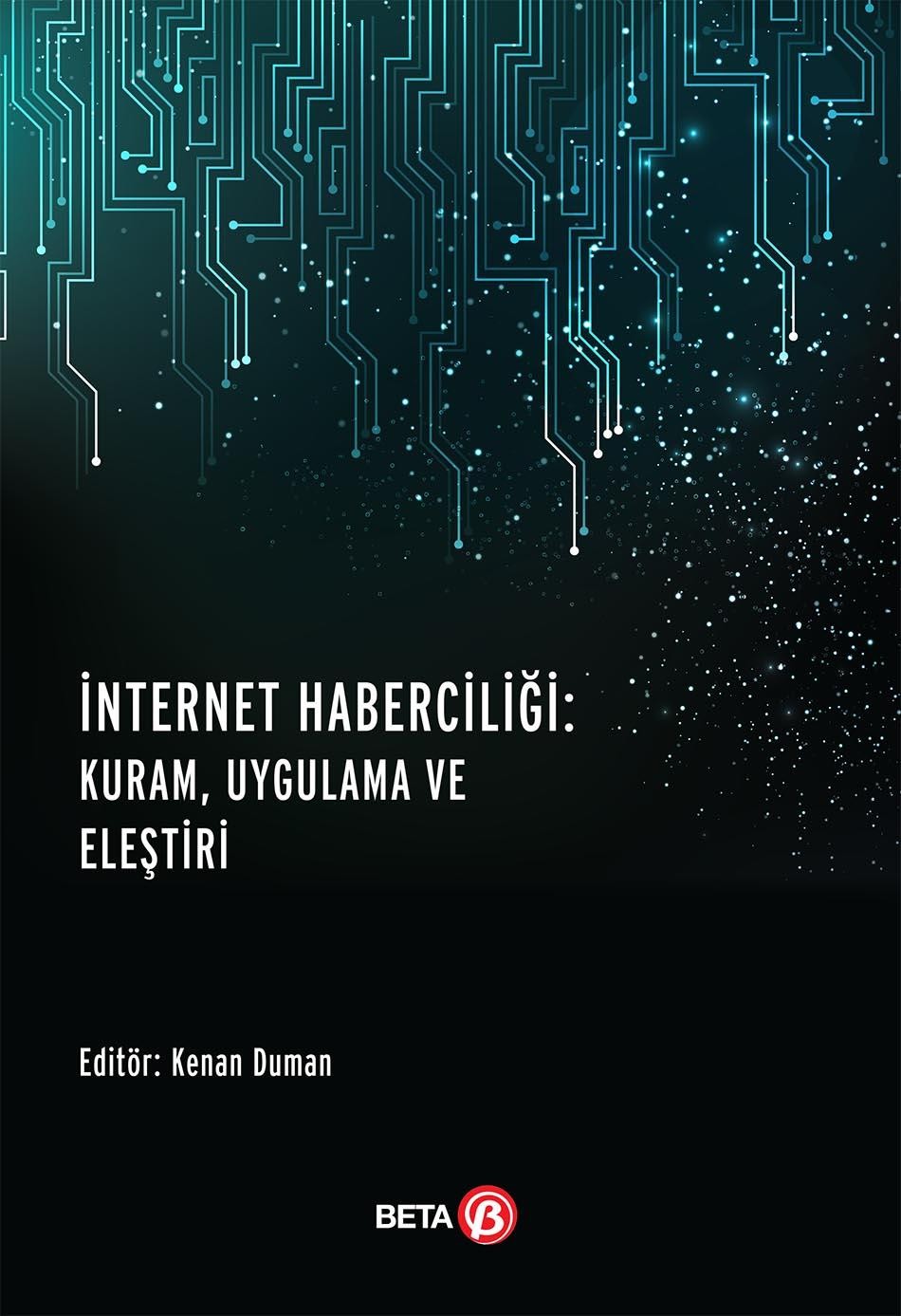 İnternet Haberciliği:Kuram,Uygulama Ve Eleştiri