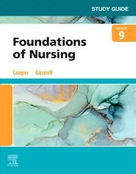 Study Guide for Foundations of Nursing, 9th Edition