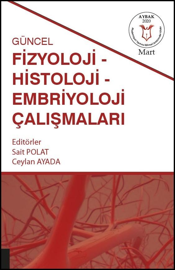 Güncel Fizyoloji-Histoloji ve Embriyoloji Çalışmaları ( AYBAK 2020 Mart )