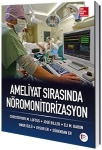 Ameliyat Sırasında Nöromonitorizasyon