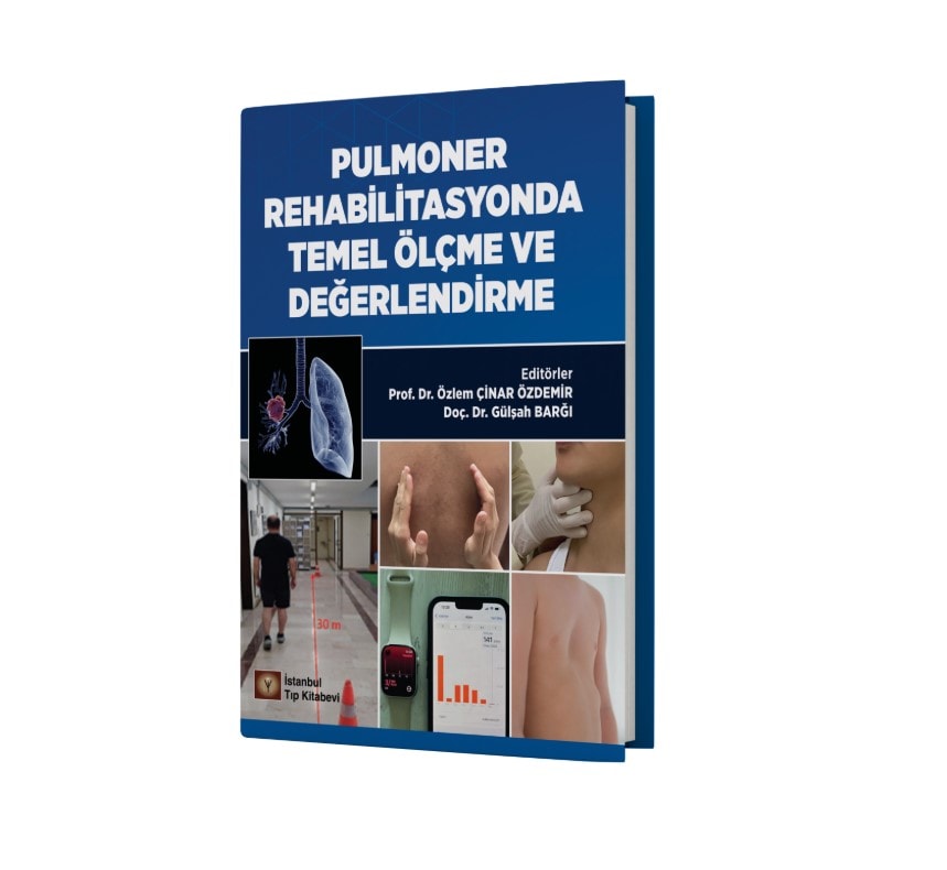 Pulmoner Rehabilitasyonda Temel Ölçme Ve Değerlendirme