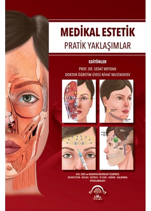 Medikal Estetik Pratik Yaklaşımlar
