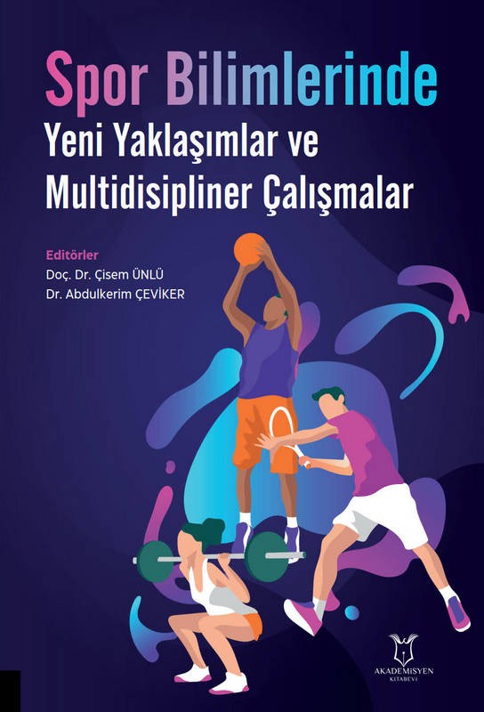 Spor Bilimlerinde Yeni Yaklaşımlar ve Multidisipliner Çalışmalar