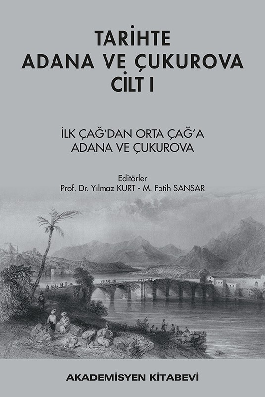 Tari̇hte Adana ve Çukurova Ci̇lt I