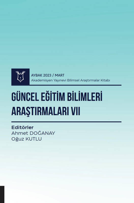 Güncel Eğitim Bilimleri Araştırmaları VII ( AYBAK 2023 Mart )