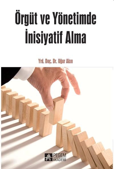 Örgüt ve Yönetimde İnisiyatif Alma