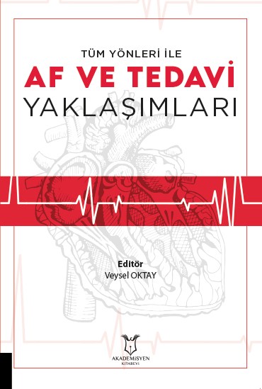 Tüm Yönleri İle AF ve Tedavi Yaklaşımları