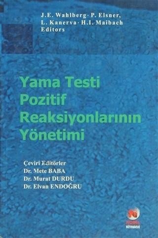 Yama Testi Pozitif Reaksiyonlarının Yönetimi