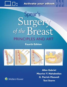 Spear's Surgery of the Breast: Principles and Art,4 Edition