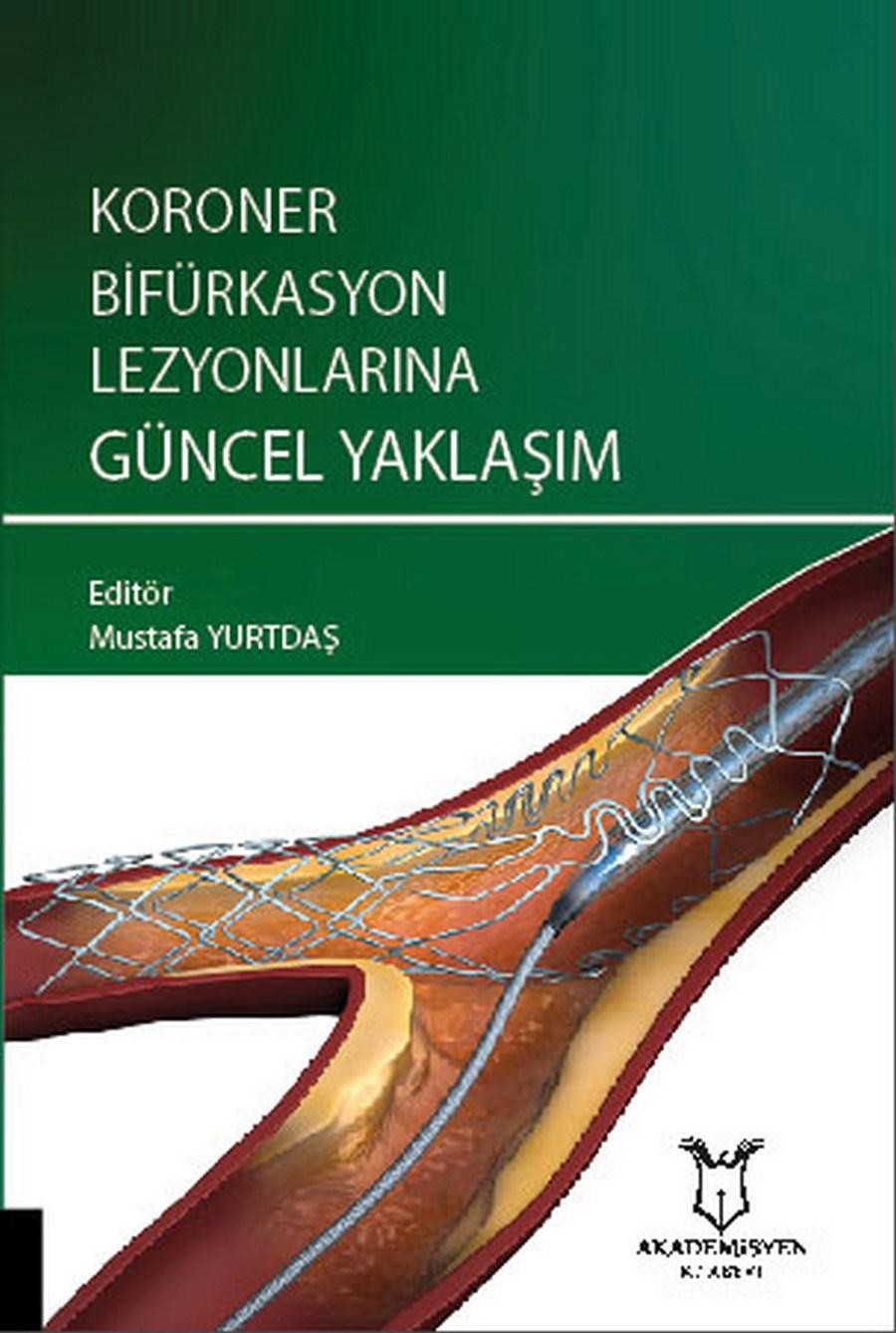 Koroner Bifürkasyon Lezyonlarına Güncel Yaklaşım