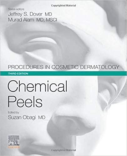 Procedures in Cosmetic Dermatology Series: Chemical Peels, 3rd Edition