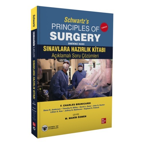 Schwartz's Principles Of Surgery Sınavlara Hazırlık Kitabı Açıklamalı Soru Çözümleri