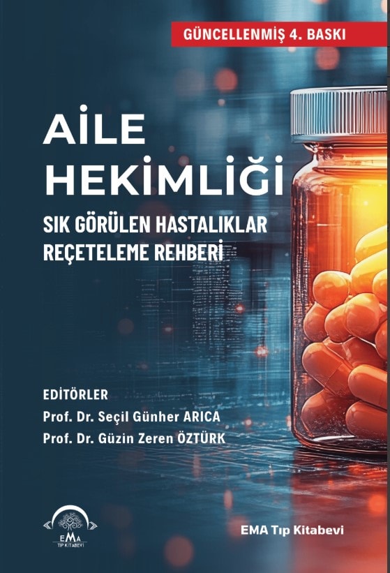 Aile Hekimliği Sık Görülen Hastalıklar Reçeteleme Rehberi 4.Baskı