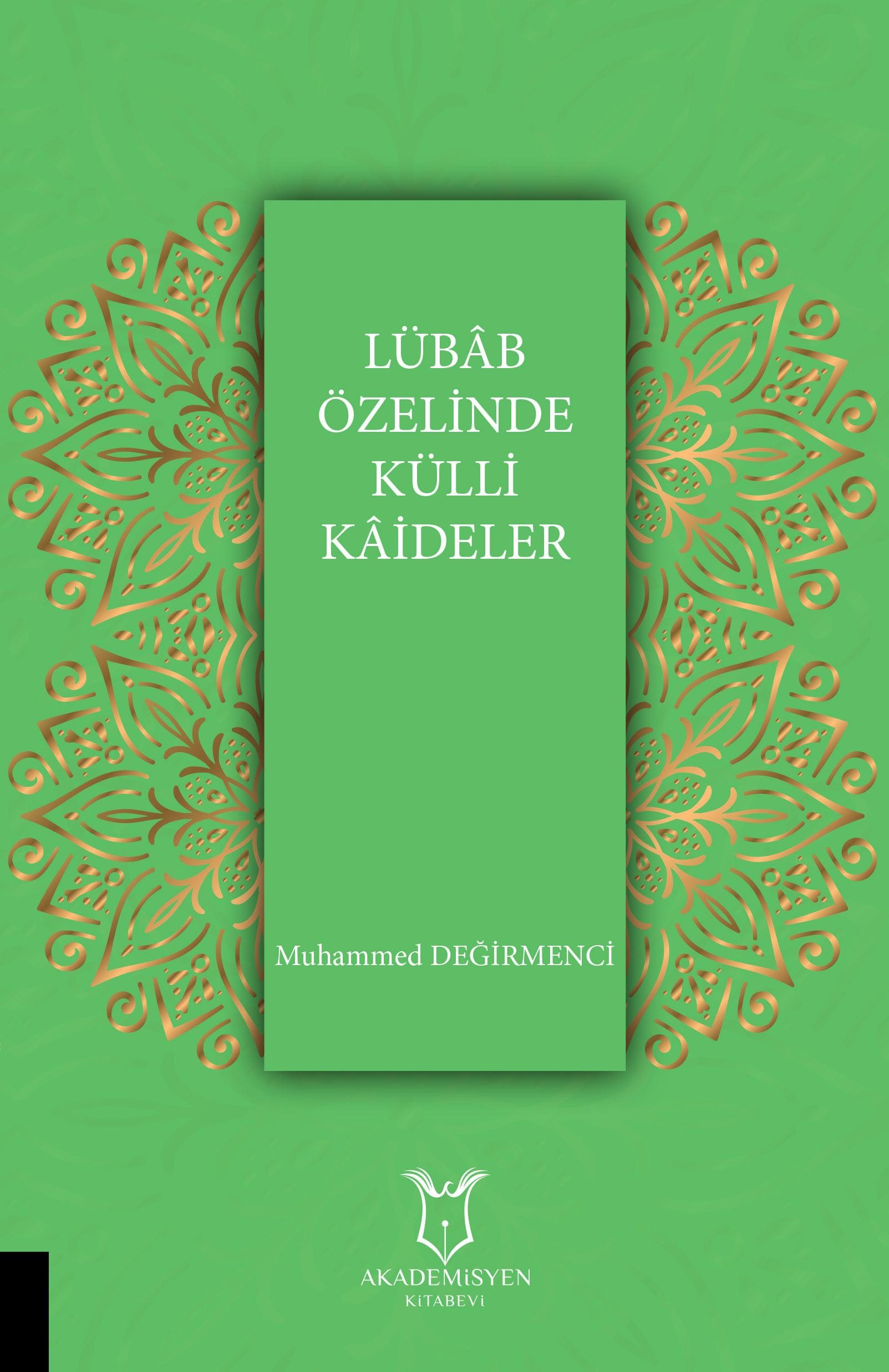 Lübâb Özelinde Külli Kâideler