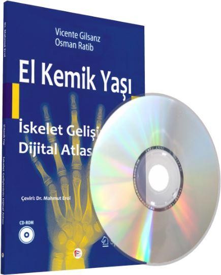 El Kemik Yaşı İskelet Gelişiminin Dijital Atlası (CD Destekli)