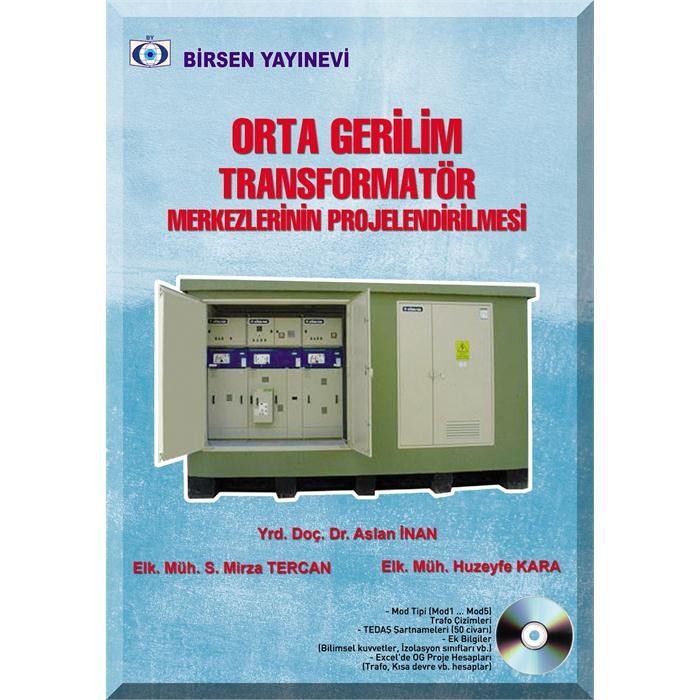Orta Gerilim Transformatör Merkezlerinin Projelendirilmesi