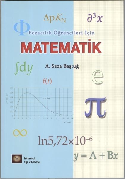 Eczacılık Öğrencileri İçin Matematik