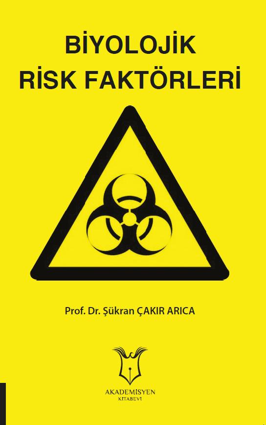 Biyolojik Risk Faktörleri