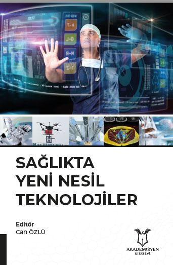 Sağlıkta Yeni Nesil Teknolojiler