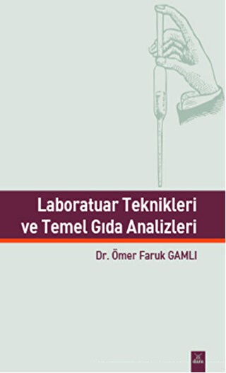 Laboratuar Teknikleri ve Temel Gıda Analizleri