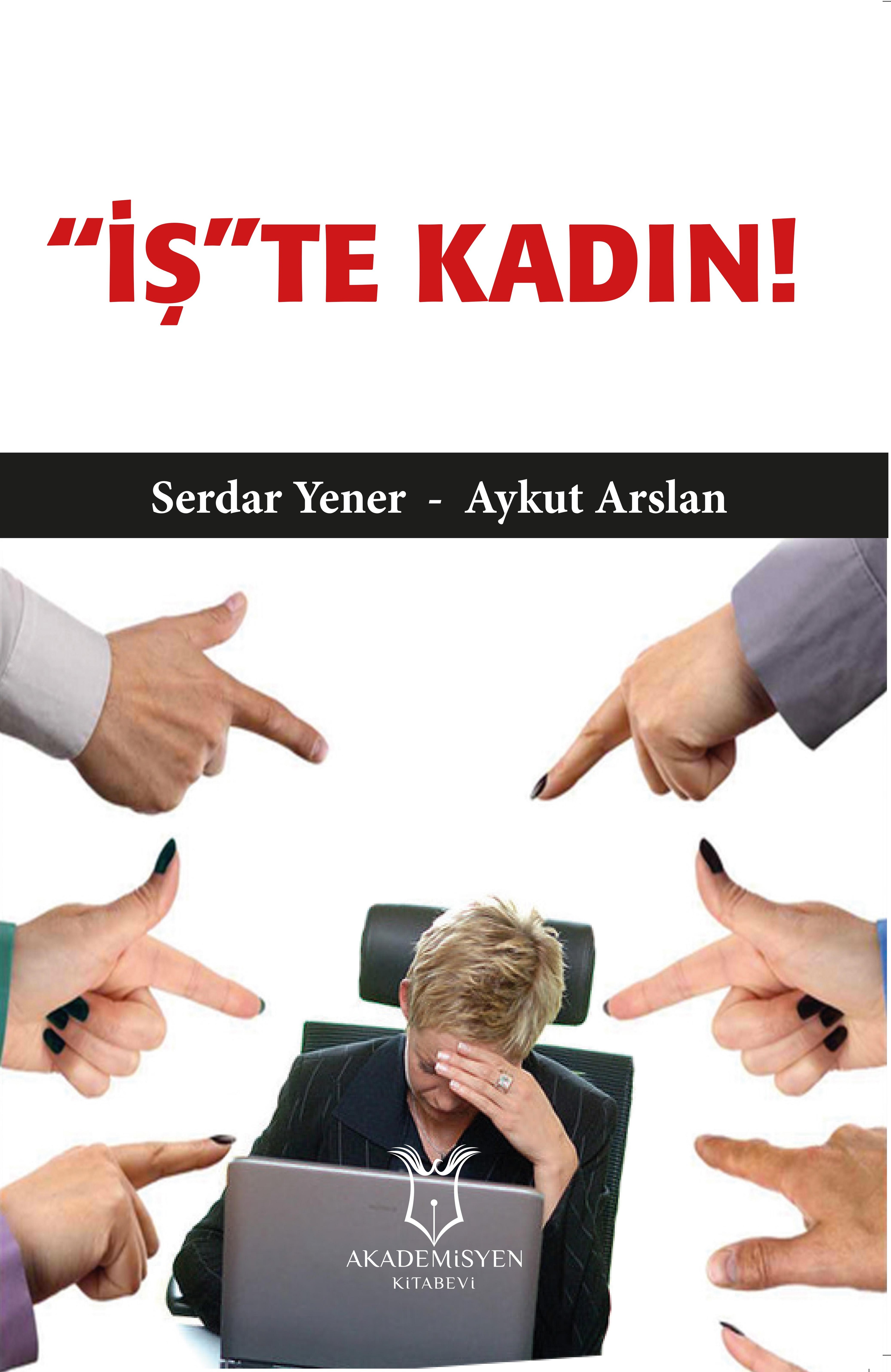 İŞ`` TE KADIN