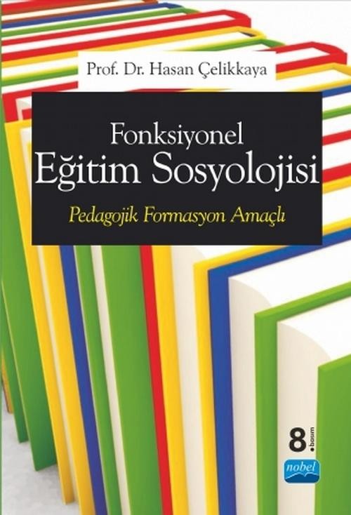 Fonksiyonel Eğitim Sosyolojisi - Pedagojik Formasyon Amaçlı