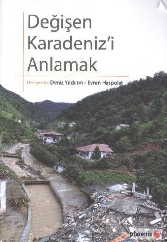 Değişen Karadeniz`i Anlamak