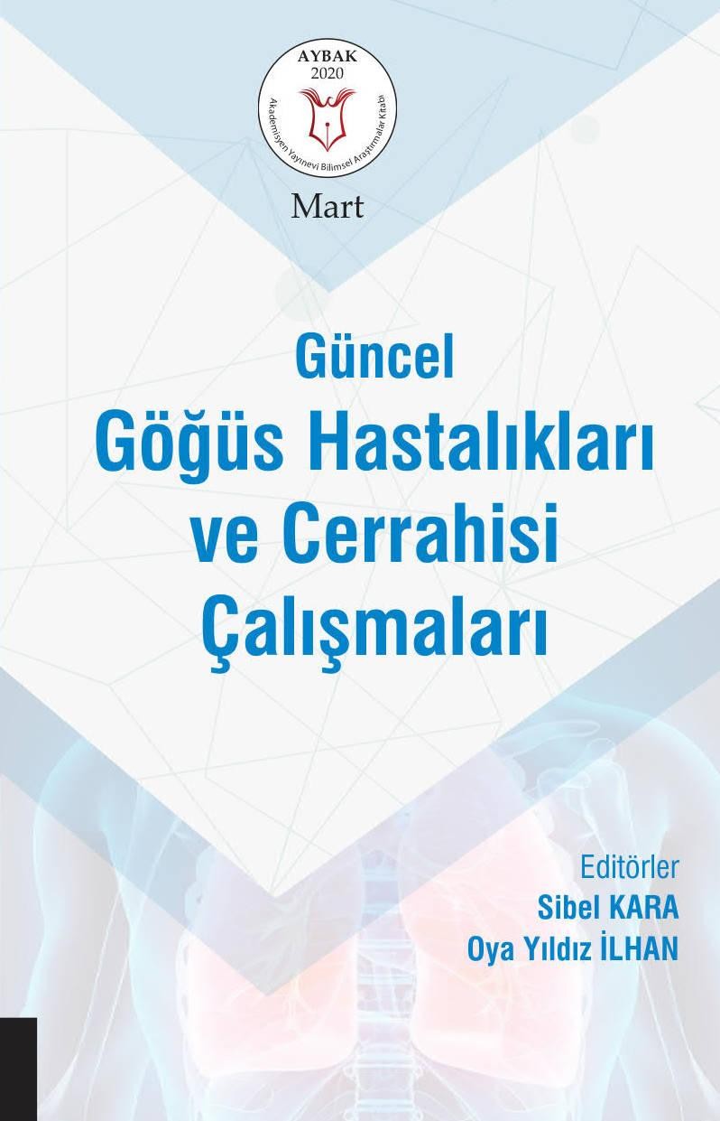 Güncel Göğüs Hastalıkları ve Cerrahisi Çalışmaları ( AYBAK 2020 Mart )